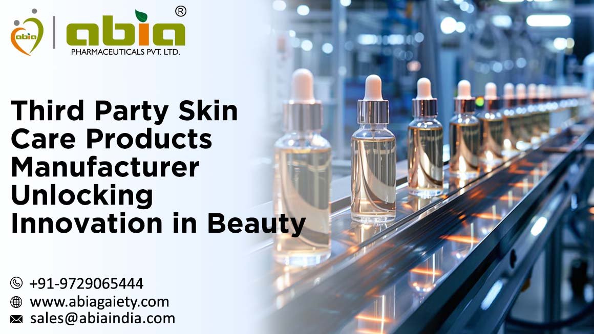 Third Party Skin Care Products Manufacturer